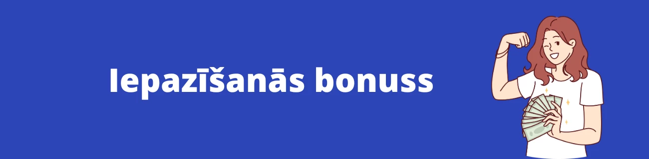 Iepazīšanās bonuss
