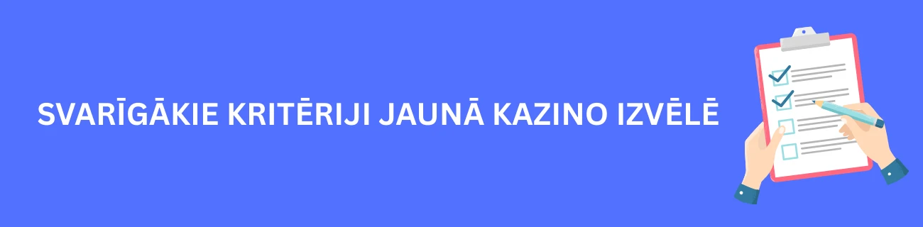 Kā izvēlēties jaunu kazino?