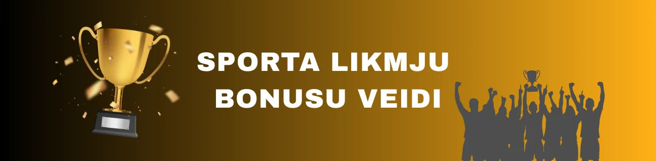 sporta likmju bonusi