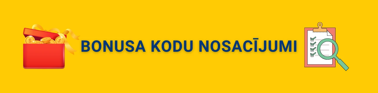 bonusa kodu nosacījumi