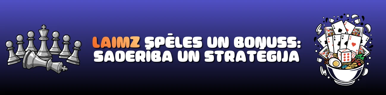 laimz spēles un bonusi